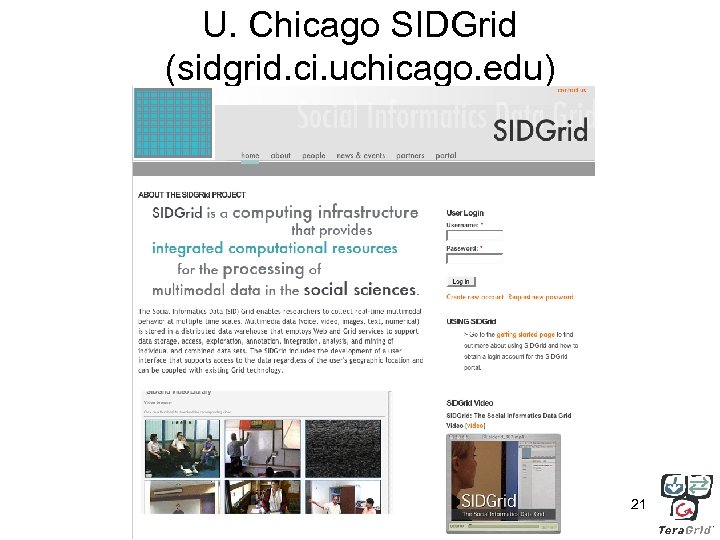 U. Chicago SIDGrid (sidgrid. ci. uchicago. edu) 21 