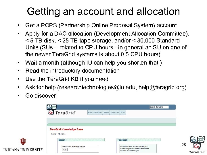 Getting an account and allocation • Get a POPS (Partnership Online Proposal System) account