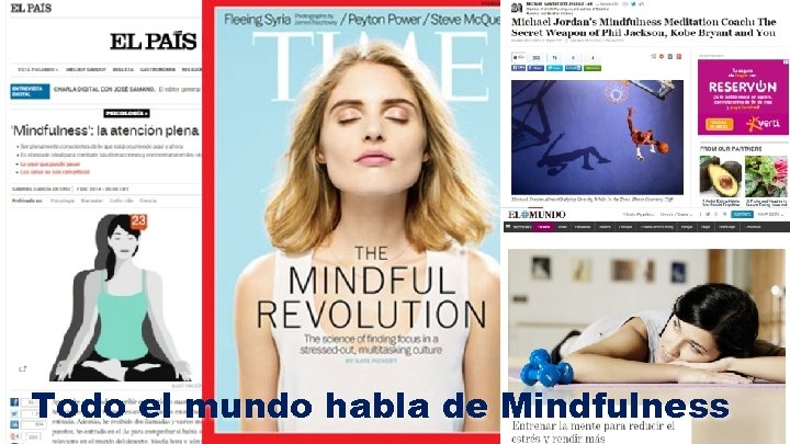 Todo el mundo habla de Mindfulness 