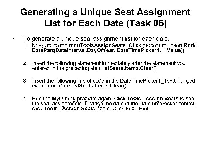 Generating a Unique Seat Assignment List for Each Date (Task 06) • To generate