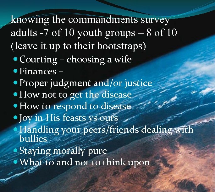 knowing the commandments survey adults -7 of 10 youth groups – 8 of 10