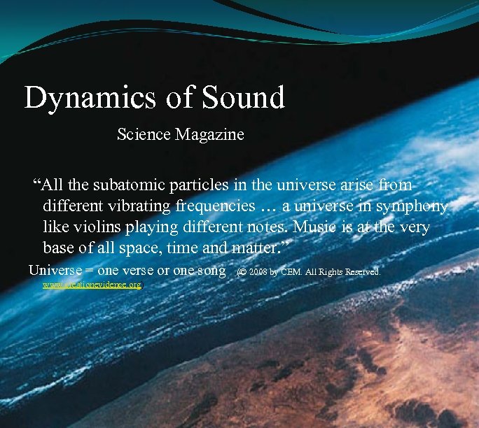 Dynamics of Sound Science Magazine “All the subatomic particles in the universe arise from