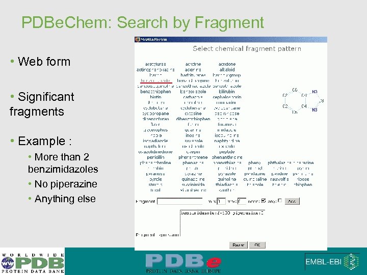 PDBe. Chem: Search by Fragment • Web form • Significant fragments • Example :