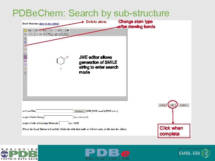 PDBe. Chem: Search by sub-structure Delete atom Change atom type after drawing bonds JME