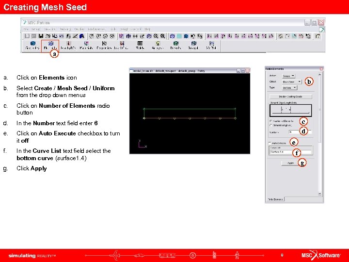 Creating Mesh Seed a a. Click on Elements icon b. Select Create / Mesh