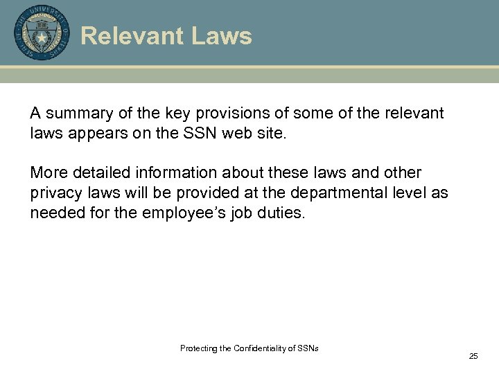 Relevant Laws A summary of the key provisions of some of the relevant laws