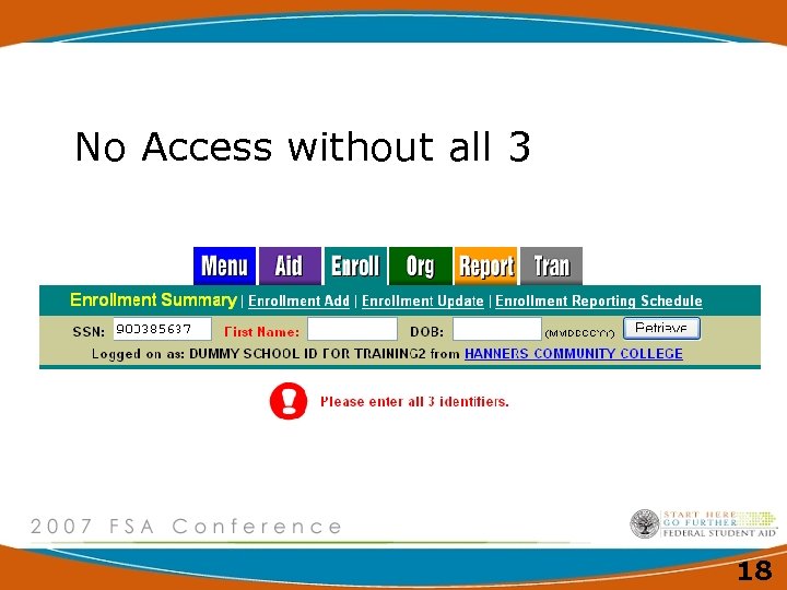 No Access without all 3 18 