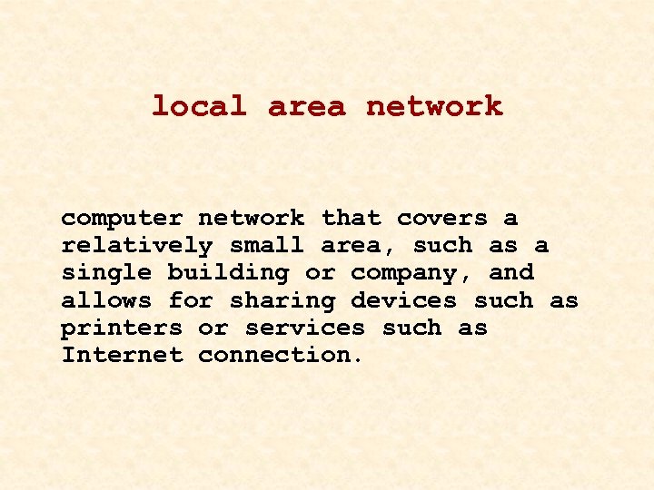 local area network computer network that covers a relatively small area, such as a