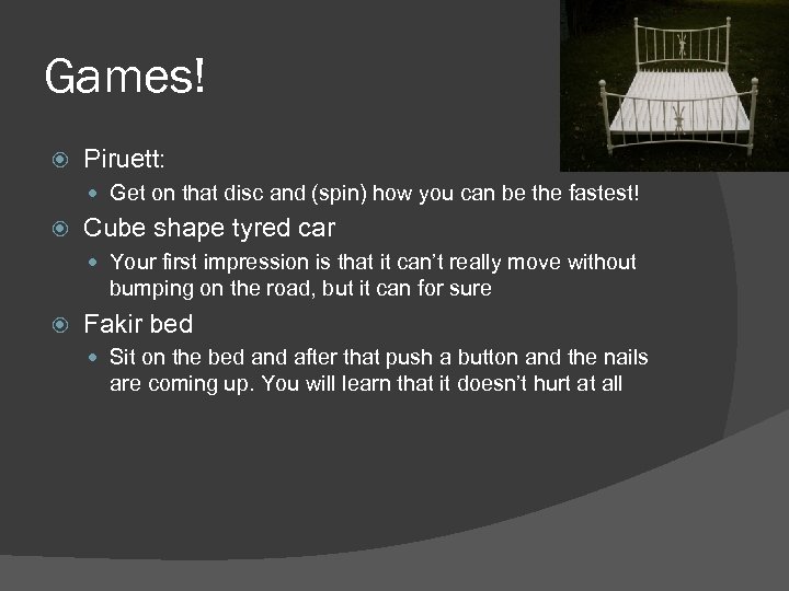Games! Piruett: Get on that disc and (spin) how you can be the fastest!