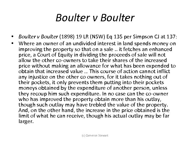 Boulter v Boulter • Boulter v Boulter (1898) 19 LR (NSW) Eq 135 per