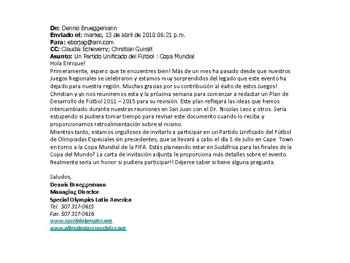 De: Dennis Brueggemann Enviado el: martes, 13 de abril de 2010 06: 21 p.