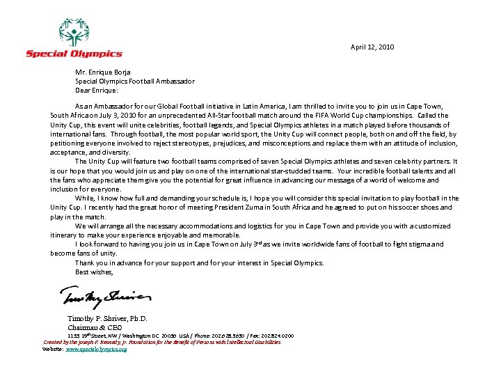 April 12, 2010 Mr. Enrique Borja Special Olympics Football Ambassador Dear Enrique: As an