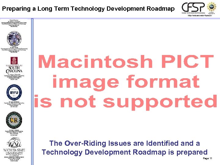 Preparing a Long Term Technology Development Roadmap The Over-Riding Issues are Identified and a