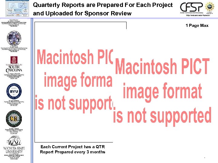 Quarterly Reports are Prepared For Each Project and Uploaded for Sponsor Review 1 Page