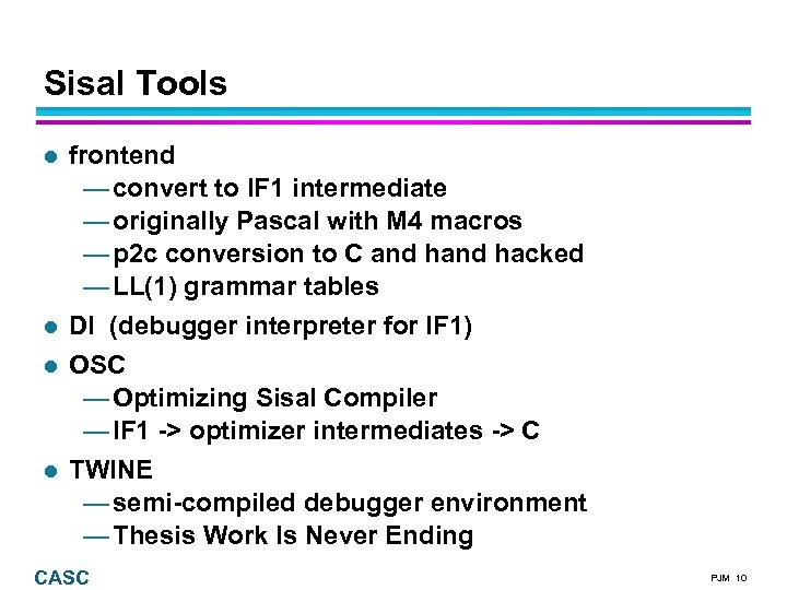 Sisal Tools frontend — convert to IF 1 intermediate — originally Pascal with M