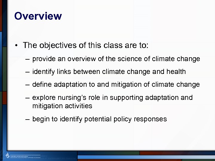 Overview • The objectives of this class are to: – provide an overview of