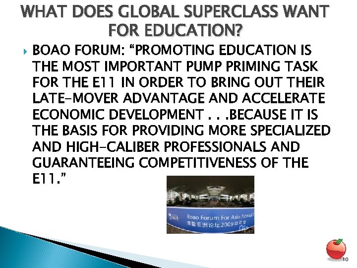 WHAT DOES GLOBAL SUPERCLASS WANT FOR EDUCATION? BOAO FORUM: “PROMOTING EDUCATION IS THE MOST