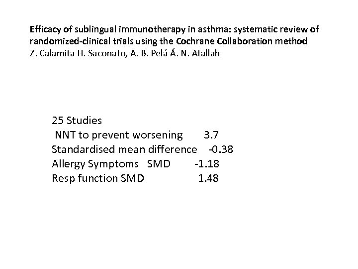 Efficacy of sublingual immunotherapy in asthma: systematic review of randomized-clinical trials using the Cochrane