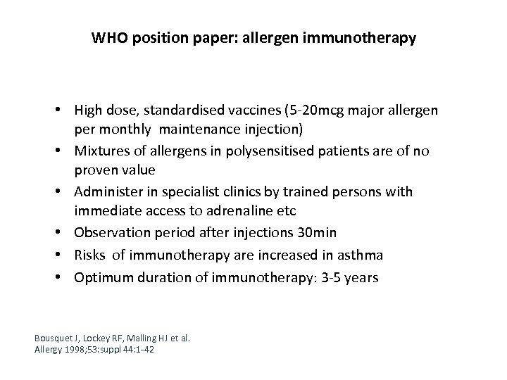 WHO position paper: allergen immunotherapy • High dose, standardised vaccines (5 -20 mcg major