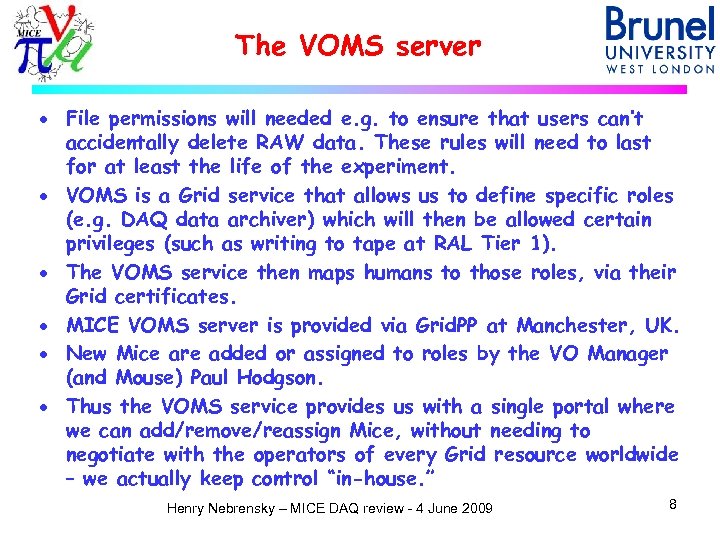 The VOMS server · File permissions will needed e. g. to ensure that users