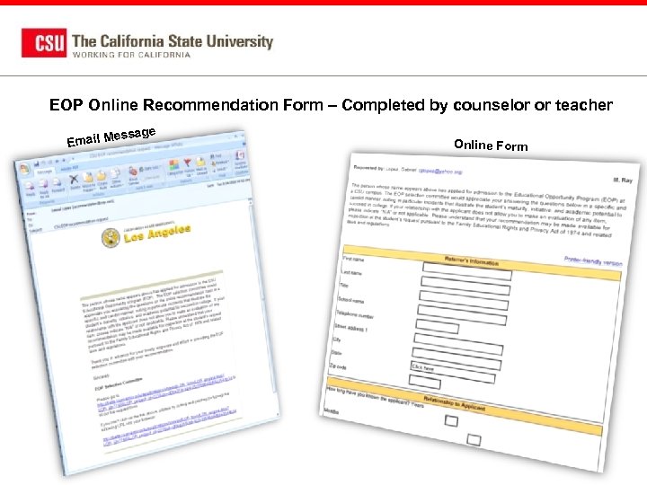 EOP Online Recommendation Form – Completed by counselor or teacher essage Email M Online