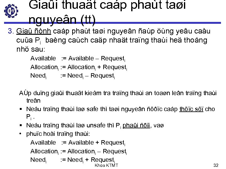 Giaûi thuaät caáp phaùt taøi nguyeân (tt) 3. Giaû ñònh caáp phaùt taøi nguyeân