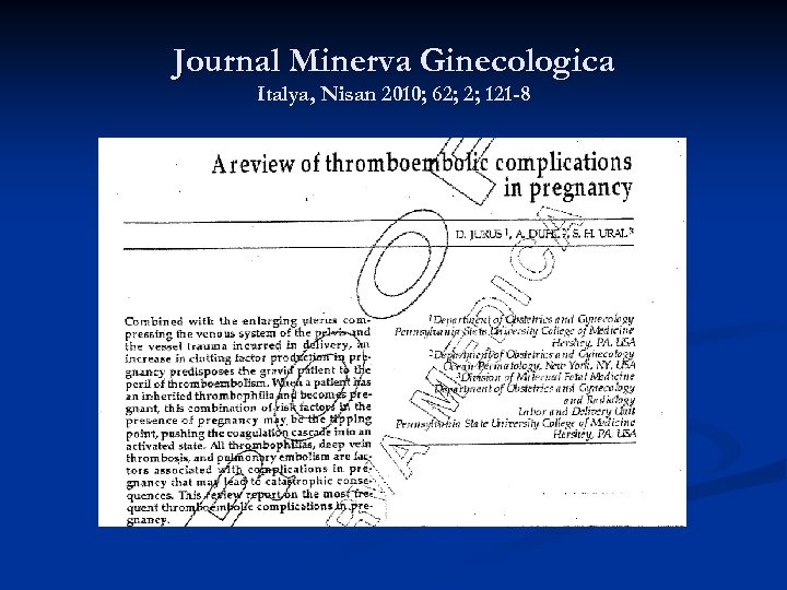 Journal Minerva Ginecologica Italya, Nisan 2010; 62; 2; 121 -8 