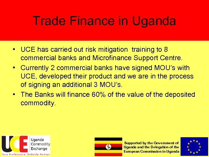 Trade Finance in Uganda • UCE has carried out risk mitigation training to 8