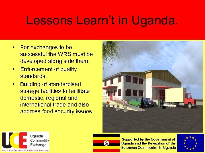 Lessons Learn’t in Uganda. • For exchanges to be successful the WRS must be