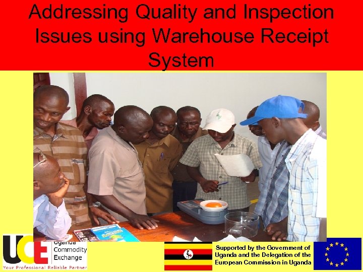 Addressing Quality and Inspection Issues using Warehouse Receipt System Supported by the Government of