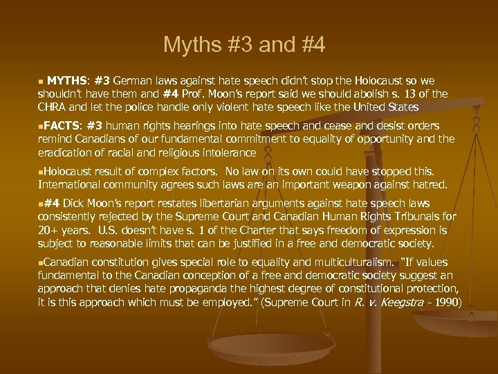 Myths #3 and #4 MYTHS: #3 German laws against hate speech didn’t stop the