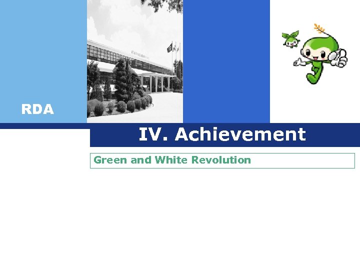 RDA IV. Achievement Green and White Revolution 