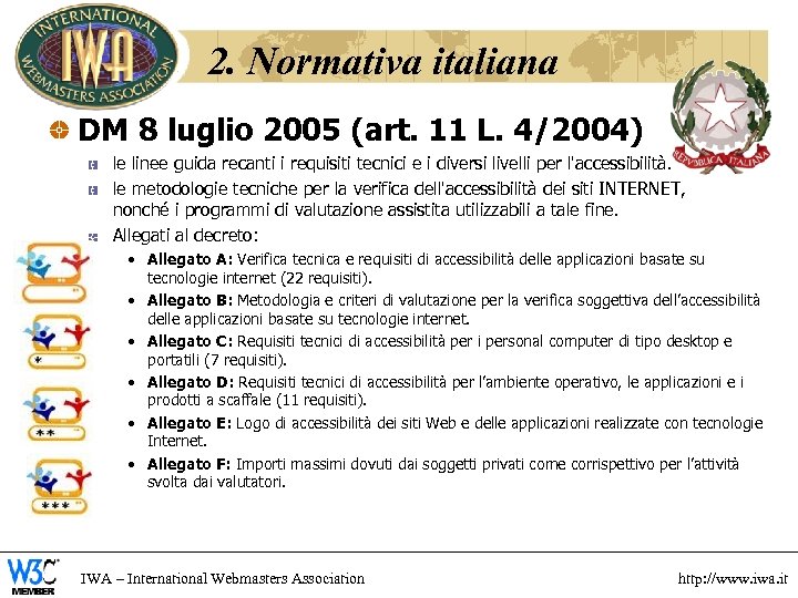 2. Normativa italiana DM 8 luglio 2005 (art. 11 L. 4/2004) le linee guida