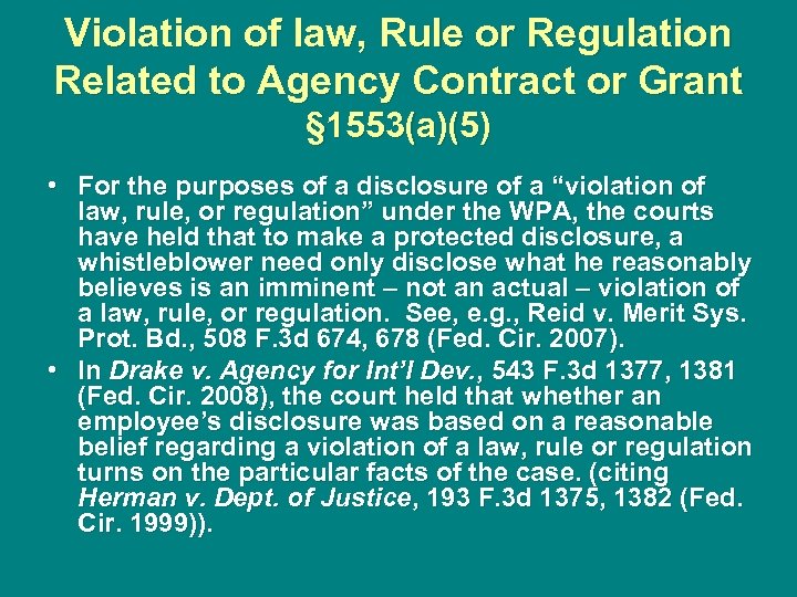 Violation of law, Rule or Regulation Related to Agency Contract or Grant § 1553(a)(5)