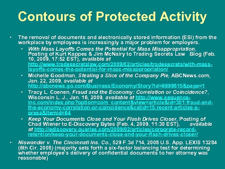 Contours of Protected Activity • The removal of documents and electronically stored information (ESI)