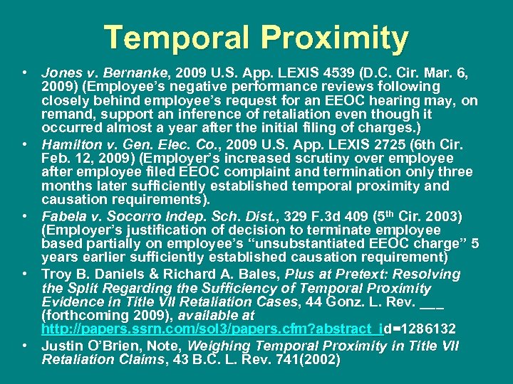 Temporal Proximity • Jones v. Bernanke, 2009 U. S. App. LEXIS 4539 (D. C.