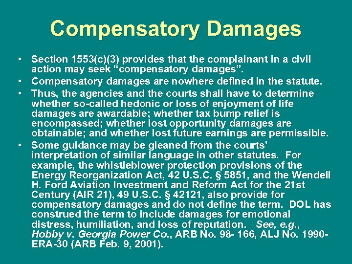 Compensatory Damages • Section 1553(c)(3) provides that the complainant in a civil action may