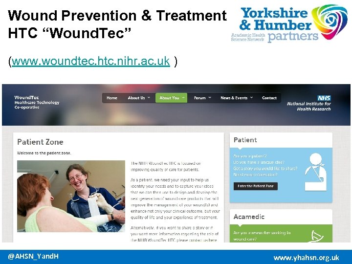 Wound Prevention & Treatment HTC “Wound. Tec” (www. woundtec. htc. nihr. ac. uk )