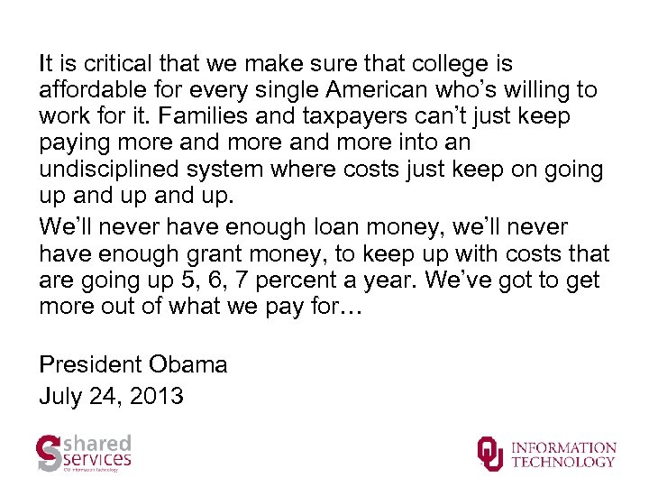 It is critical that we make sure that college is affordable for every single