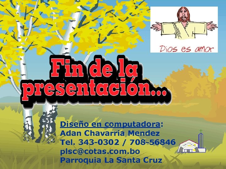 Diseño en computadora: Adan Chavarria Mendez Tel. 343 -0302 / 708 -56846 plsc@cotas. com.