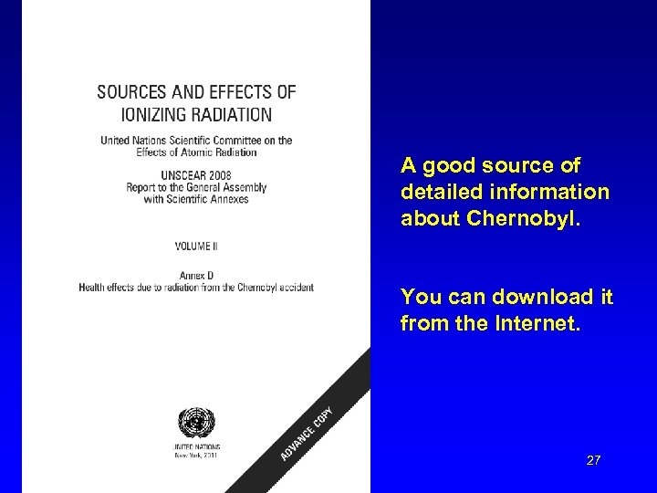 A good source of detailed information about Chernobyl. You can download it from the