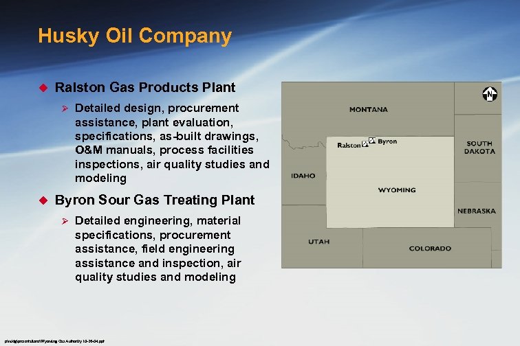 Husky Oil Company u Ralston Gas Products Plant Ø u Detailed design, procurement assistance,
