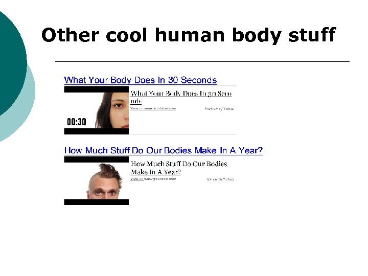 Other cool human body stuff 