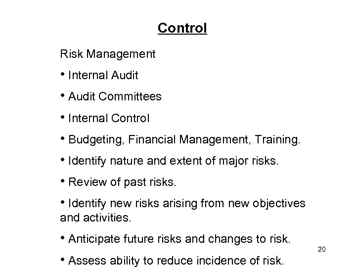 Control Risk Management • Internal Audit • Audit Committees • Internal Control • Budgeting,
