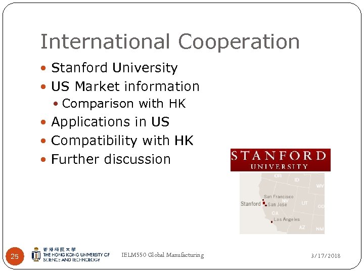 International Cooperation Stanford University US Market information Comparison with HK Applications in US Compatibility