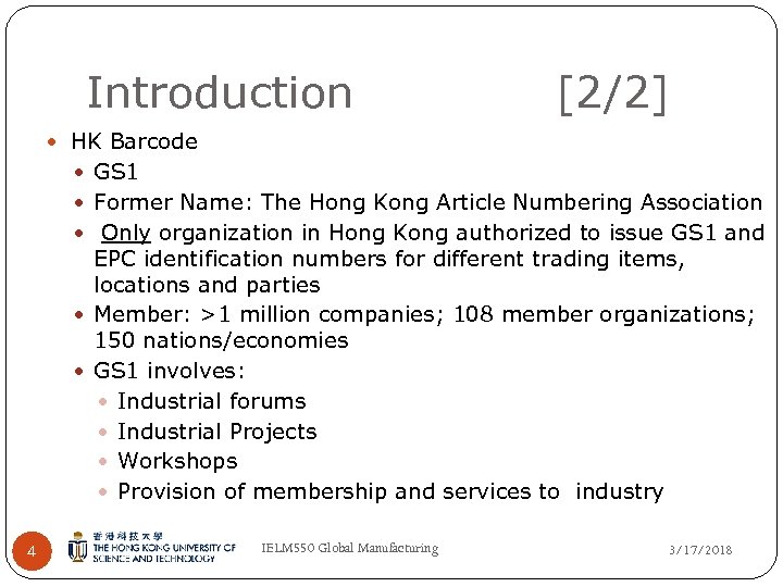 Introduction [2/2] HK Barcode GS 1 Former Name: The Hong Kong Article Numbering Association