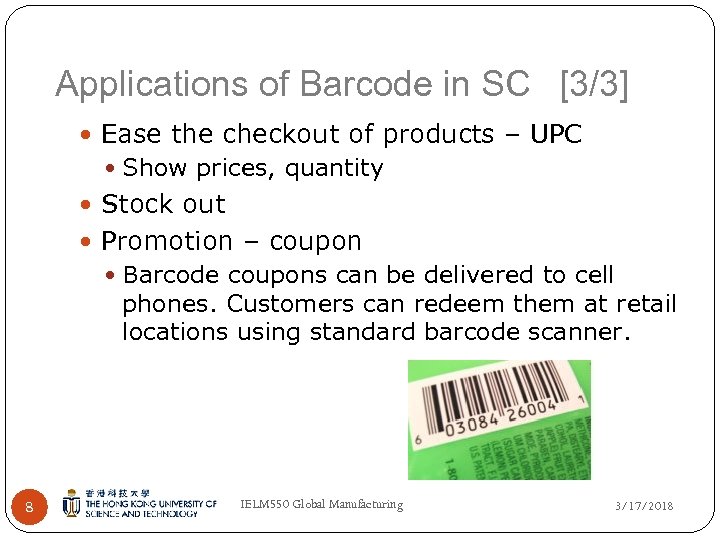 Applications of Barcode in SC [3/3] Ease the checkout of products – UPC Show