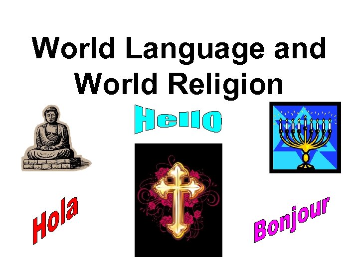 World Language and World Religion 