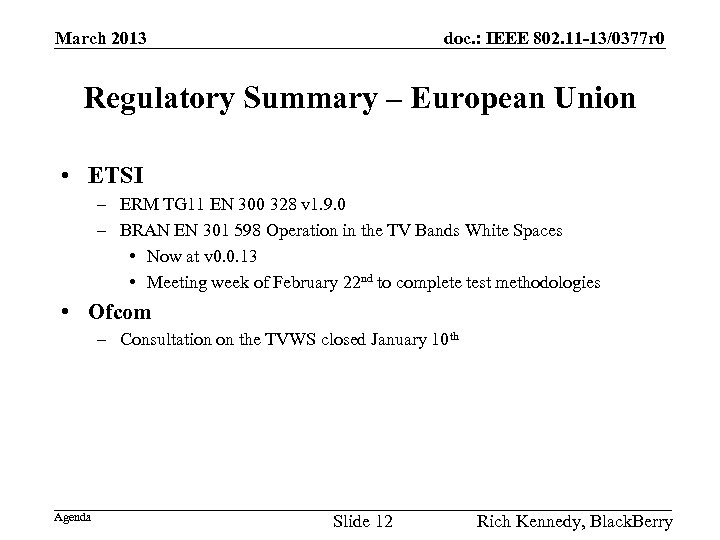 March 2013 doc. : IEEE 802. 11 -13/0377 r 0 Regulatory Summary – European