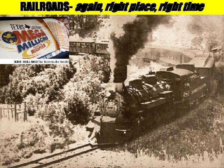 RAILROADS- again, right place, right time 